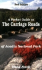 Image for A Pocket Guide to Carriage Roads of Acadia National Park
