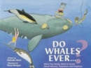Image for Do Whales Ever...?