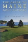 Image for The Guide to Maine Golf Courses