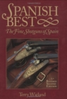 Image for Spanish Best : The Fine Shotguns of Spain