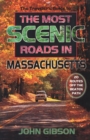 Image for The Traveler&#39;s Guide to the Most Scenic Roads in Massachusetts