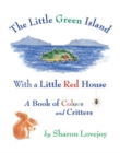 Image for The Little Green Island with a Little Red House