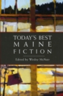Image for Today&#39;s Best Maine Fiction