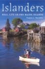Image for Islanders: real life on the Maine islands