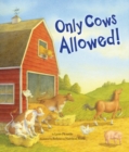 Image for Only Cows Allowed!