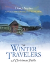 Image for The winter travelers: a Christmas fable