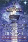 Image for The Mysteries of the Great Cross of Hendaye : Alchemy and the End of Time