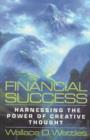 Image for Financial Success : Harnessing the Power of Creative Thought