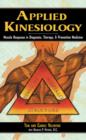 Image for Applied Kinesiology : Muscle Response in Diagnosis Therapy and Preventive Medicine