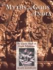 Image for The Myths and Gods of India