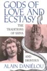 Image for Gods of Love and Ecstasy : The Traditions of Shiva and Dionysus