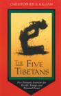 Image for The Five Tibetans : Yoga Methods of Power