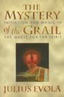 Image for The Mystery of the Grail : Initiation and Magic in the Quest for the Spirit