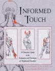 Image for Informed Touch : New Ed Called Trigger Point Therapy for Myofascial Pain 1594770549