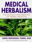 Image for Medical Herbalism : The Science and Practice of Herbal Medicine