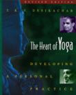 Image for The Heart of Yoga : Developing a Personal Practice