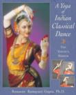 Image for The Yoga of Indian Classical Dance