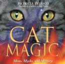 Image for Cat Magic : Mews Myths and Mystery