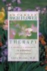 Image for Advanced Bach Flower Therapy : A Scientific Approach to Diagnosis and Treatment