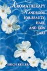 Image for Aromatherapy Handbook for Beauty, Hair and Skin Care