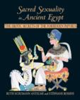 Image for Sacred Sexuality in Ancient Egypt : The Erotic Secrets of the Forbidden Papyri