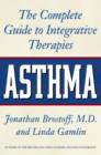 Image for Asthma : The Complete Guide to Integrative Therapies