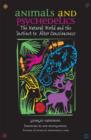Image for Animals and Psychedelics : The Natural World and its Instinct to Alter Consciousness