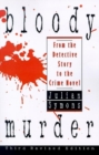 Image for Bloody Murder: from the Detective Story to the Crime Novel