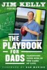 Image for The playbook for dads  : parenting your kids in the game of life