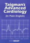 Image for Taigman&#39;s Advanced Cardiology (in Plain English)