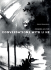 Image for Conversations with Li He : Comhr? Le L? H?