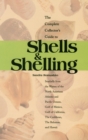 Image for The Complete Collector&#39;s Guide to Shells &amp; Shelling