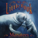 Image for My Little Book of Manatees