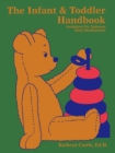 Image for The Infant &amp; Toddler Handbook : Invitations for Optimum Early Development