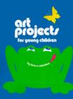 Image for Art Projects for Young Children