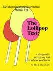 Image for Developmental and Interpretive Mnaul for the Lollipop Test