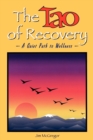Image for The Tao of Recovery : A Quiet Path to Wellness