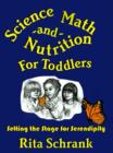 Image for Science, Math, and Nutrition for Toddlers