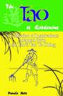 Image for The Tao of Gardening : A Collection of Reflections Adapted from Lao Tzu&#39;s &quot;Tao Te Ching&quot;
