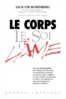Image for Le Corps Le Soi &amp; L&#39;ame