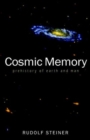 Image for Cosmic Memory : The Story of Atlantis, Lemuria and the Division of the Sexes