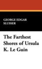 Image for The Farthest Shores of Ursula K. Le Guin