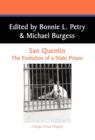 Image for San Quentin : The Evolution of a Californian State Prison