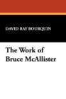 Image for The Work of Bruce McAllister