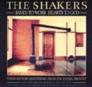 Image for The Shakers  : hands to work, hearts to God