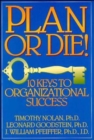 Image for Plan or Die! : 101 Keys to Organizational Success