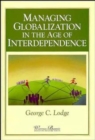 Image for Managing globalization in the age of interdependence