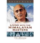 Image for Living with the Himalayan masters