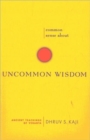 Image for Common Sense About Uncommon Wisdom