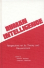 Image for Human Intelligence : Perspectives on Its Theory and Measurement